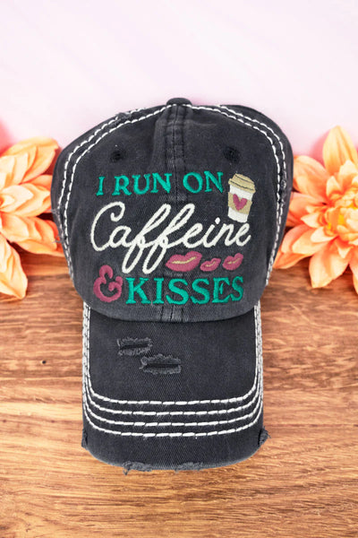 I RUN ON CAFFEINE &KISSES CAP